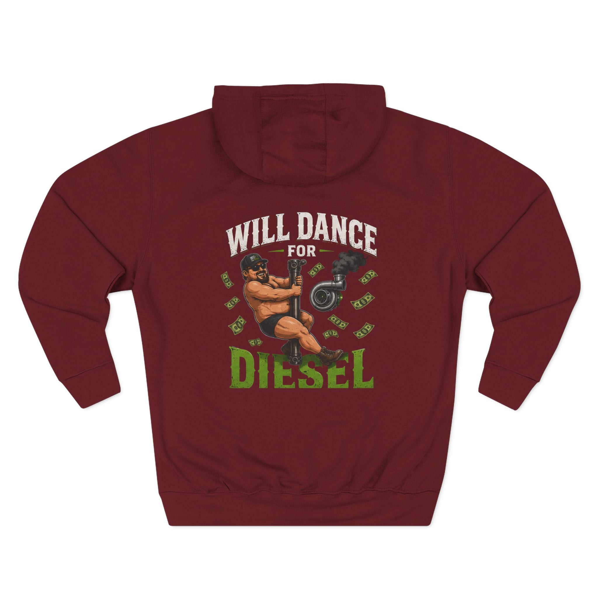 Will Dance for Diesel Hoodie — Side Piece Motorsports Fleece Pullover