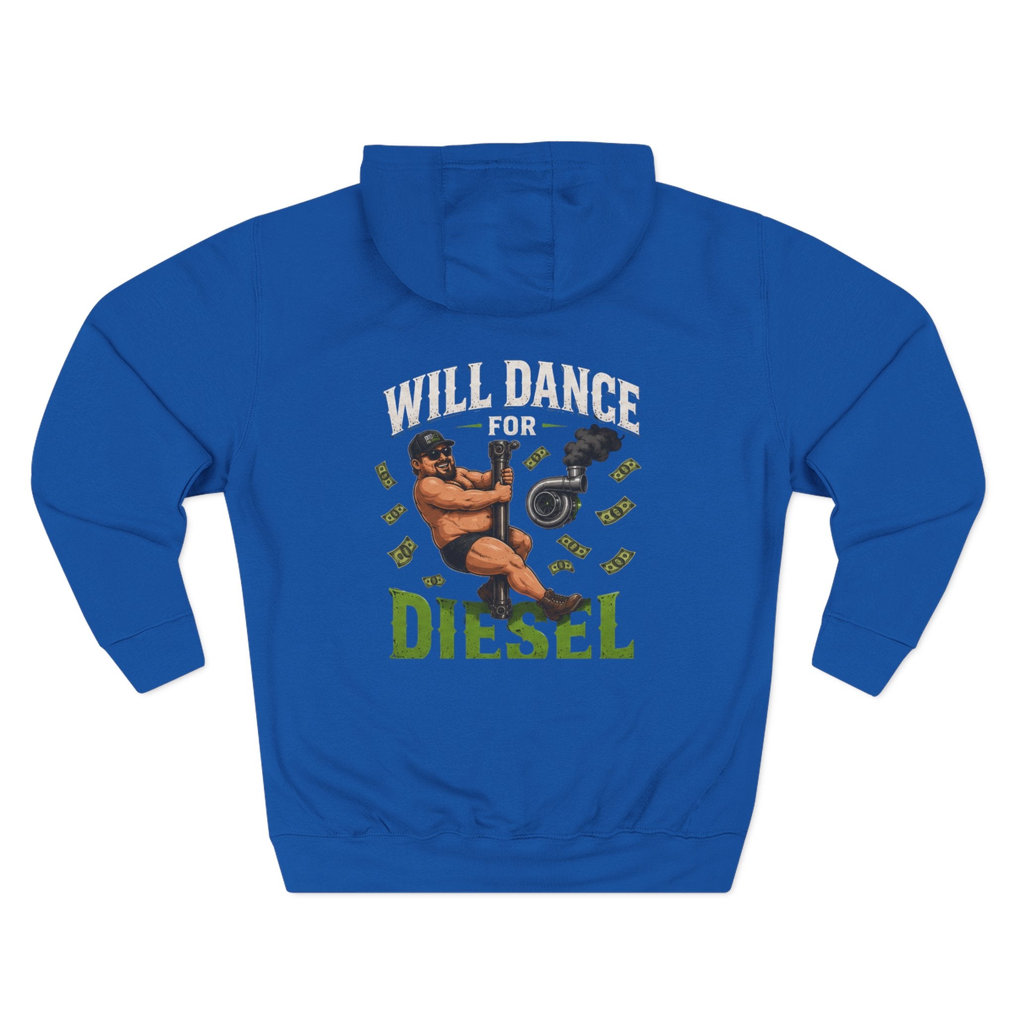 Will Dance for Diesel Hoodie — Side Piece Motorsports Fleece Pullover