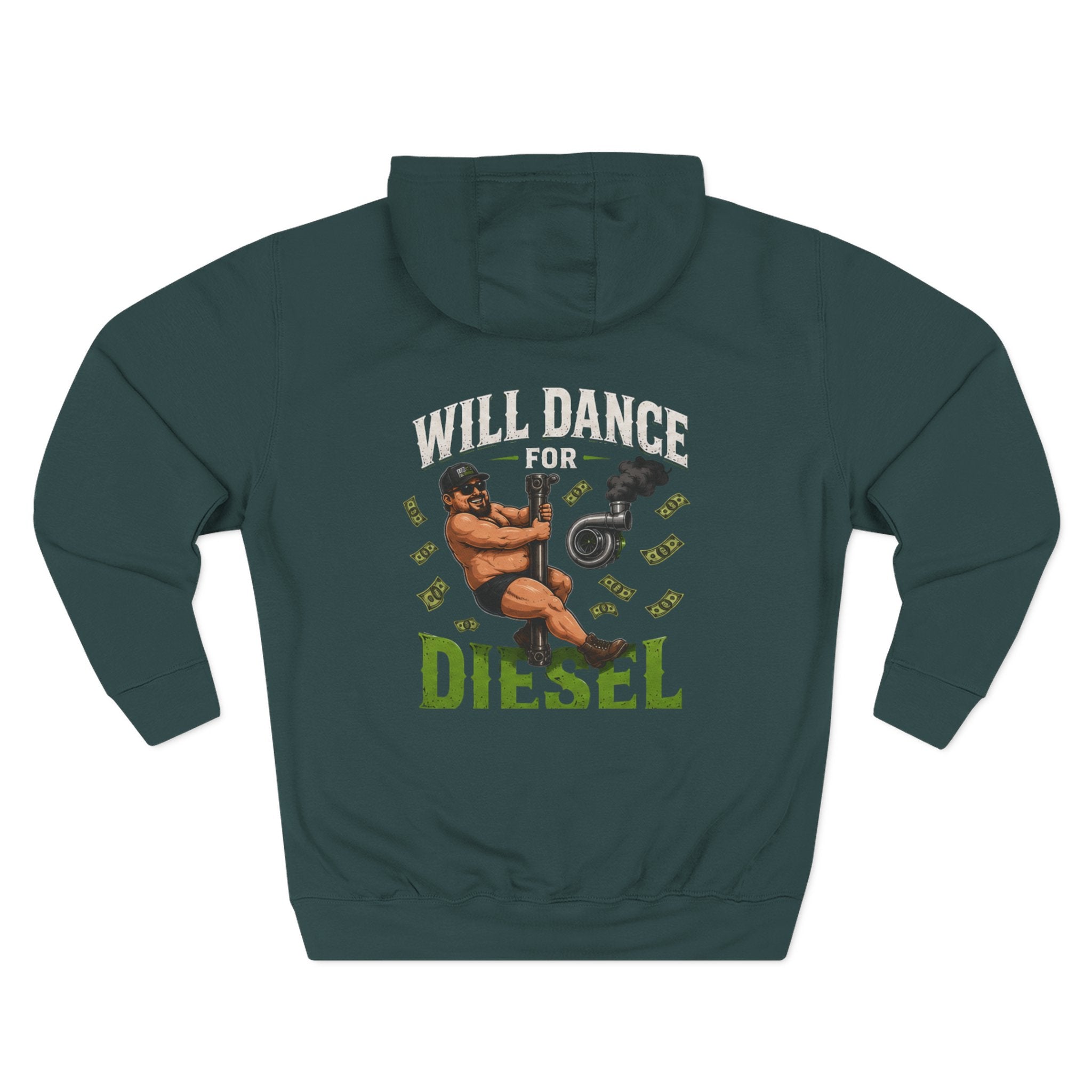 Will Dance for Diesel Hoodie — Side Piece Motorsports Fleece Pullover
