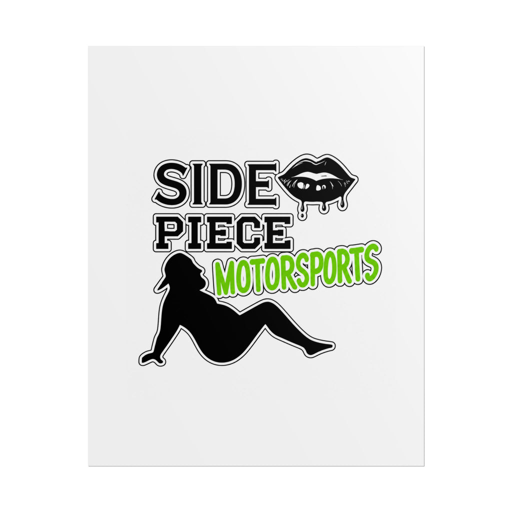Side Piece Motorsports Poster | Rolled Poster