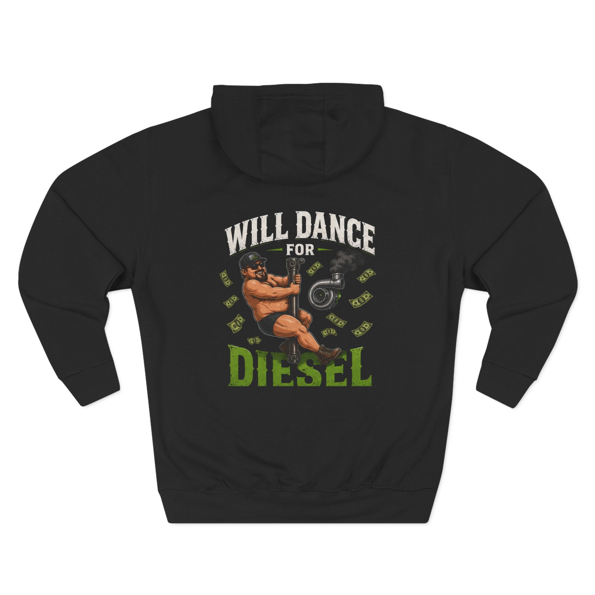 Will Dance for Diesel Hoodie — Side Piece Motorsports Fleece Pullover